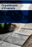 Organització d'itineraris