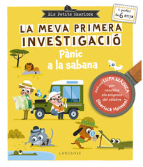 Els petits Sherlock. La meva primera investigació: Pànic a la sabana. Sandra Lebrun (Larousse) 9788410124677