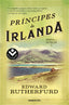 Príncipes de Irlanda (Saga de Dublín 1). Edward Rutherfurd (Roca Bolsillo) 9788410197329