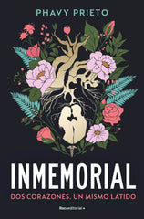 Inmemorial: Dos corazones. Un mismo latido. Phavy Prieto (Roca Editorial) 9788410096240