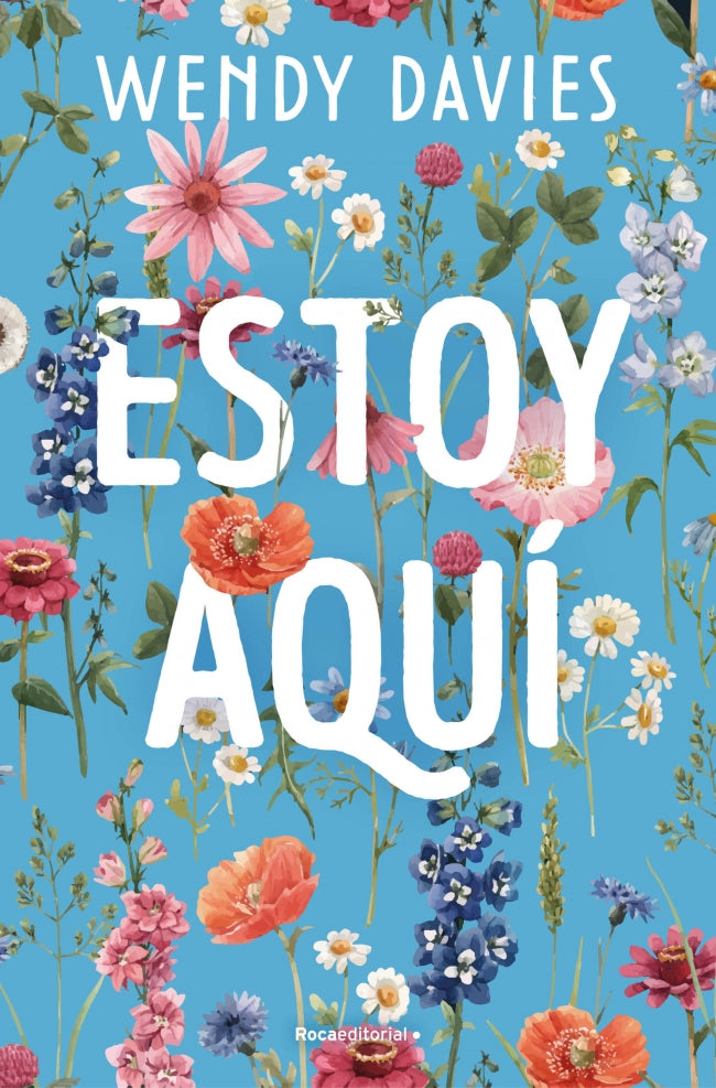 Estoy aquí (Estoy aquí 1). Wendy Davies (Roca Editorial) 9788410096561
