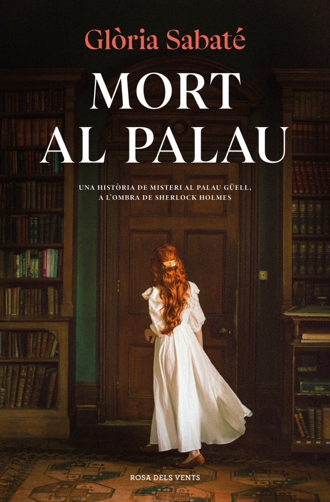 Mort al palau: Una història de misteri al Palau Güell a l'ombra de Sherlock Holmes. Glòria Sabaté (ROSA DELS VENTS) 9788410256132