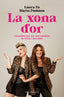 La xona d'or: Consellets per ser una catalana de traca i mocador. Laura Fa (ROSA DELS VENTS) 9788410256231