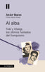 Al alba: Txiki y Otaegi, los últimos fusilados del franquismo (Txalaparta, S.L.) 9788410246638