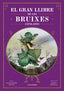 El gran llibre de les bruixes catalanes (Editorial Comanegra S.L.) 9788410161337