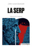 La serp (Editorial Comanegra S.L.) 9788410161405
