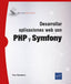 Desarrollar aplicaciones web con PHP y Symfony: .