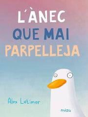 L'ànec que mai parpelleja (Ediciones Jaguar) 9788410208599