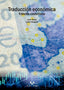 Traducción económica francés-castellano. Ibeas Altamira, Juan, Vazquez Jimenez, Lydia (Universidad del País Vasco) 9788490826980