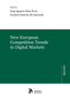 New European Competition Trends in Digital Markets (OA)