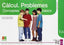 Reforç Desenvolupament d'habilitats mentals bàsiqu: Calcul. Problemes. Conceptes bàsics numèrics. Garcia Nieto, Narciso, Yuste Hernanz, Carlos (Instituto Calasanz de Ciencias de la Educación) 9788472782181