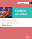Biblioteca Básica 04. Las aventuras de Tom Sawyer (Cuaderno). Aa. Vv. (Editorial Teide, S.A.) 9788430765157