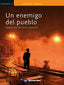 UN ENEMIGO DEL PUEBLO (KALAFATE). Ibsen, Henrik, Llorente, Silvia (ed. ) (Almadraba) 9788417563059