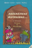 Matemáticas distraídas, 6 Educación Primaria, 3 ciclo. Muñoz, Juanes, Santos, Pedro (Instituto Calasanz de Ciencias de la Educación) 9788472783218