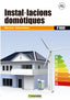 Instal·lacions domòtiques. Casa Miquel, Antonio Rodriguez (Marcombo) 9788426722331
