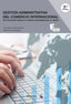 Gestión administrativa del comercio internacional. Ninot Alargada, Pablo, Peirats Mecho, Francisca (Marcombo) 9788426733092