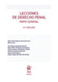 Lecciones de Derecho Penal Parte General 6ª Edición. Moreno-torres Herrera, Maria Rosa (ed. ) (Editorial Tirant lo Blanch) 9788411309813