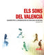 ELS SONS DEL VALENCIÀ. Aa. Vv. (Tabarca Llibres) 9788480254823