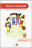 Ep 4 - Vamos Creciendo. Aa. Vv. (Editora Social Y Cultural, S.L) 9788480774123