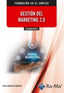 (COMM040PO) Gestión del marketing 2.0.. Moreno Company, Rosa (RA-MA S.A. Editorial y Publicaciones) 9791387642907