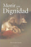 Morir Con Dignidad. Gomez Sancho, Marcos (Aran Ediciones) 9788495913463