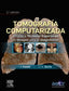 Tomografía computarizada dirigida a técnicos superiores en imagen para el diagnóstico. Joaquín Costa Subias (Elsevier España, S.L.U.) 9788491136477