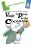 VIAJE AL PAIS DE COCOLITOS-Cuaderno 6. Aa. Vv. (Dylar Ediciones, S.L) 9788489655256