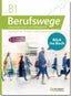 Berufswege B1. Aa. Vv. (Schubert Verlag) 9783969150924