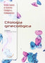 Citología ginecológica. Gonzalez Morales, Maria Luisa (Arán Ediciones, S.L.) 9788416585045