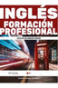 Inglés Profesional Grado Medio DUAL. Gremy, Christal Agathe Tao (FP Estudios) 9791387965006