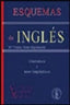 Esquemas De Ingles - Gramatica Y Usos Linguisticos. Feito Higueruela, Mª Teresa (Palas Atenea) 9788495855411