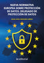 Nueva Normativa Europea Sobre Proteccion De Datos - Delegad. Perdiguero Jimenez, Miguel Angel (Innovacion Y Cualificacion S.L) 9788417343965