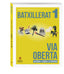 Via Oberta. Valencià. Primer de Batxillerat Edició actualitzada 2025-2026: Valencià, Llengua i Literatura. 1er Batxillerat. Aa. Vv. (Andana Editorial) 9788419913906