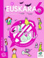 Txanela 6 - Euskara 6. Lan-Koadernoa 13. Batzuk (Ikaselkar) 9788497834810