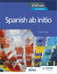 Spanish Abn Initio For The Ib Diploma. Rafael, Angel J. (Hodder Education) 9781510449541