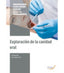 Exploración de la cavidad oral. Aa. Vv. (Arán Ediciones, S.L.) 9788418547584