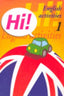 Ep - Hi! - English Activities 1 - Colours, Numbers, Days, Months. Aa. Vv. (Arcada) 9788478873869