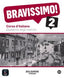 Bravissimo! 2 Quaderno degli esercizi: Bravissimo! 2 Quaderno degli esercizi. Aa. Vv. (DIFUSION CENTRO DE INVESTIGACION Y PUBLICACIONES DE IDIOMAS S.L.) 9788415620662