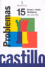 Ep - Castillo Problemas 15 - Sumar Y Restar. Multiplicar Por Una Cifra. Martin, R. M. (Arcada) 9788486545444