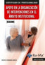 (MF1016_2) Apoyo en la organización de intervenciones en el ámbito institucional. Edición 2025. Coronado Garcia, Beatriz (RA-MA S.A. Editorial y Publicaciones) 9791387642228