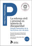 La reforma civil y procesal en materia de discapacidad. 2ª edición