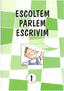 Escoltem 1. Aa. Vv. (Salvatella) 9788484124122
