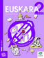 Txanela 1 - Euskara 1. Lan-koadernoa 2. Batzuk (Ikaselkar) 9788483318553