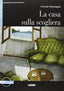 Casa Sulla Scogliera, La (+Cd). Beghelli, Annalisa (il. ), Medaglia, Cinzia (Cideb) 9788853013460