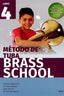 Brass School - Metodo De Tuba 4. Aa. Vv. (Algar Valencia) 9788491424048