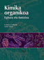 Kimika organikoa. Egitura eta funtzioa. Volhardt, K. Peter C. (Universidad del País Vasco) 9788498601633