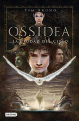 La Ciudad del Cielo: Ossidea 1