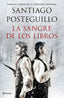 La sangre de los libros: Enigmas y libros de la literatura universal