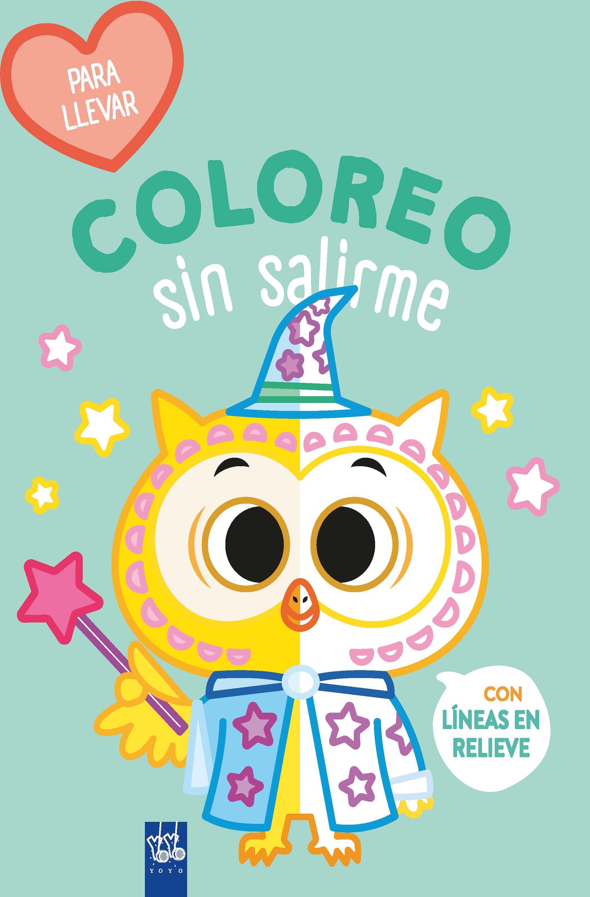 Coloreo sin salirme-Para llevar. Búho. YOYO (Yoyo) 9788408264095