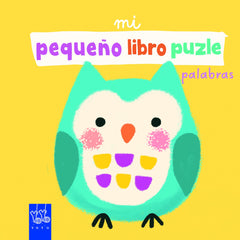 Mi pequeño libro puzle. Palabras. YOYO (Yoyo) 9788408265290